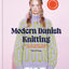 Spectacular: Modern Danish Knitting: From cult patterns makers SPEKTAKELSTRIK