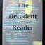 The Decadent Reader: Fiction, Fantasy, and Perversion from Fin-de-Sicle France