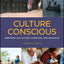Culture Conscious: Briefings on Culture, Cognition, and Behavior