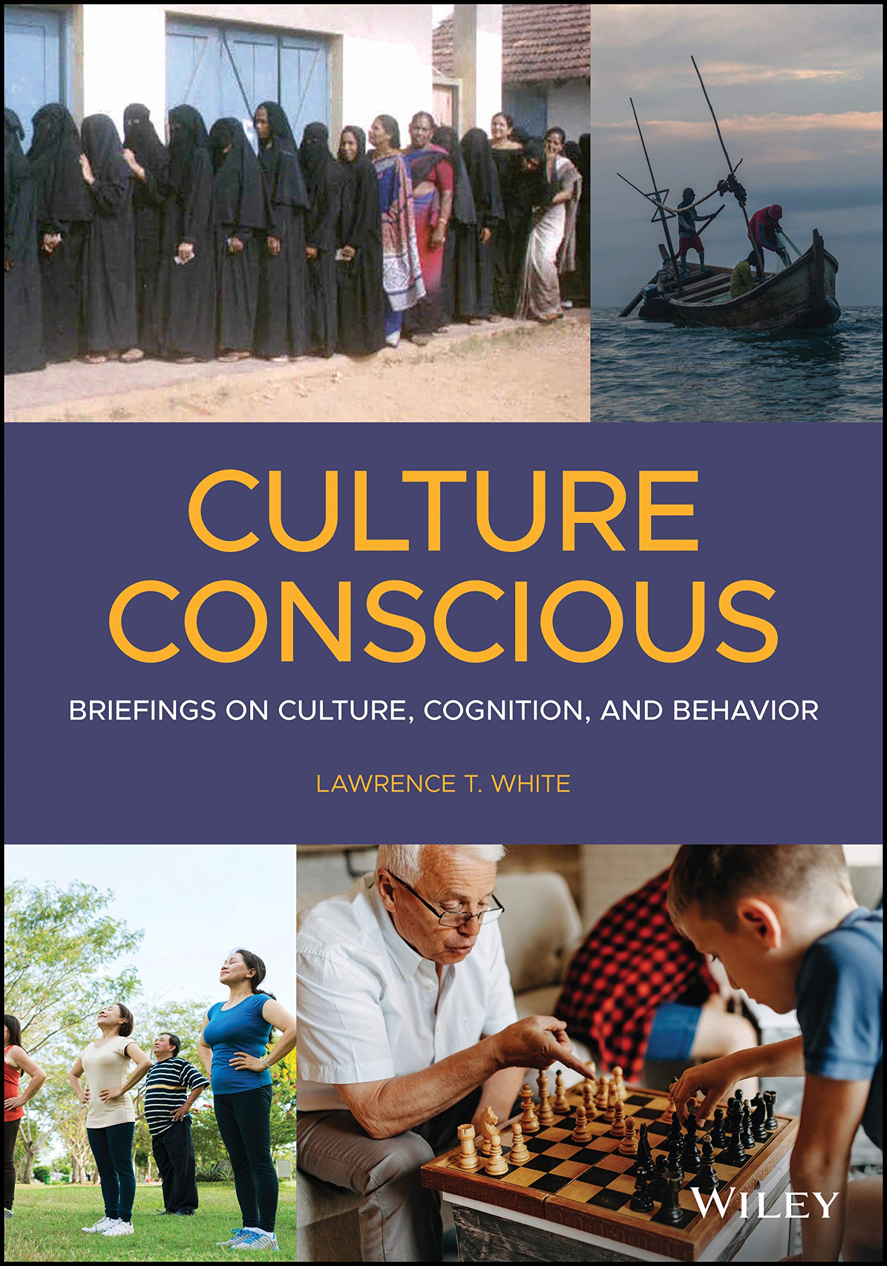 Culture Conscious: Briefings on Culture, Cognition, and Behavior