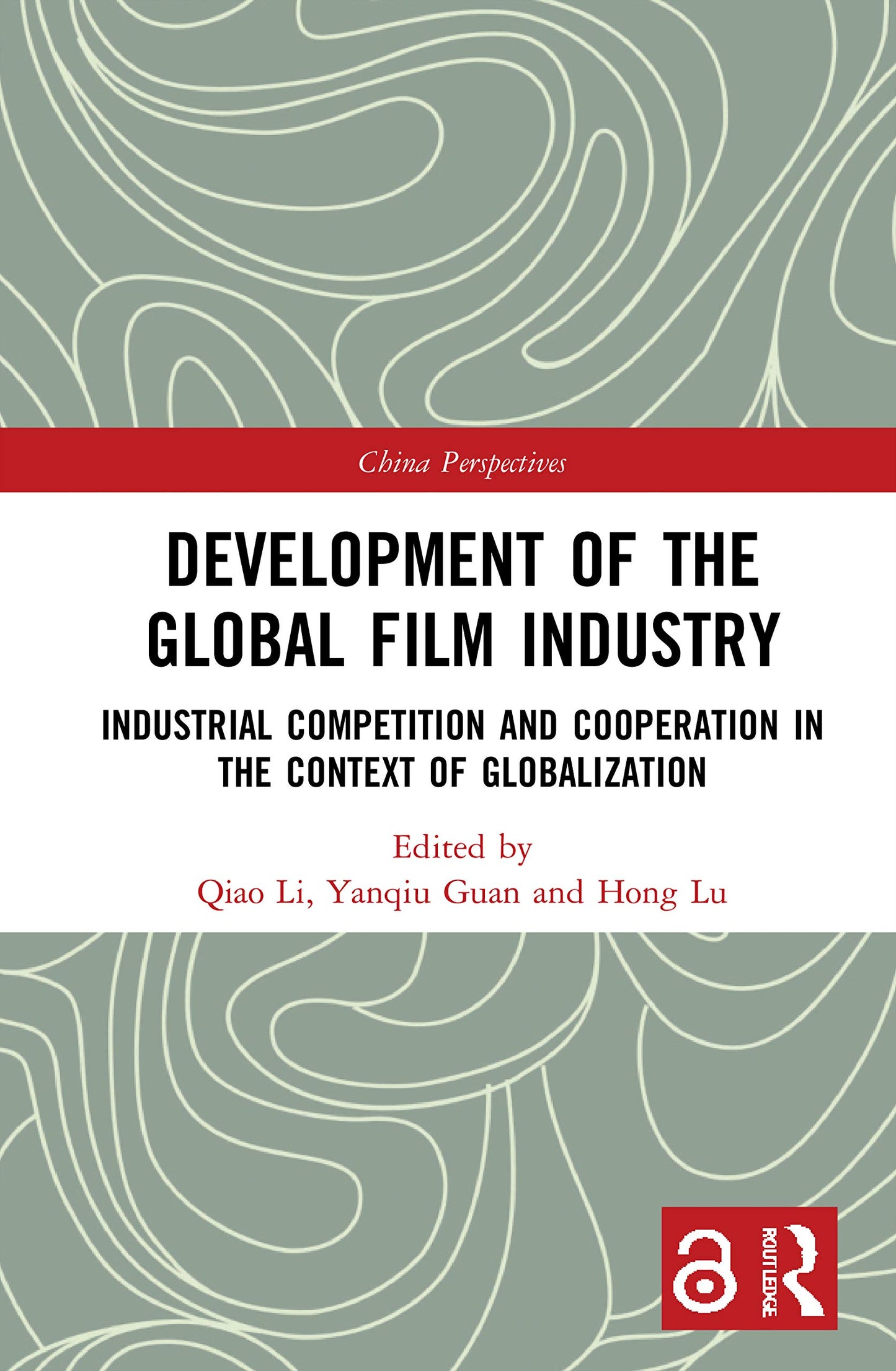 Development of the Global Film Industry (China Perspectives)