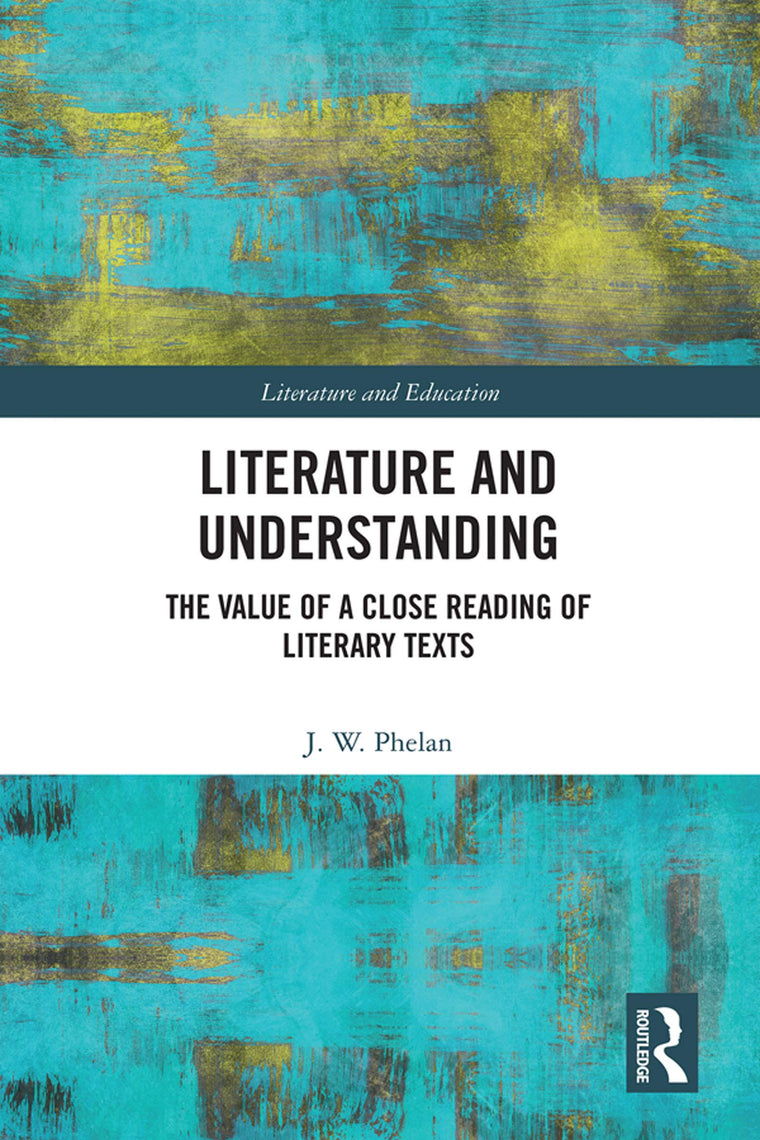 Literature and Understanding (Literature and Education)