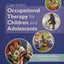 Case-Smith's Occupational Therapy for Children and Adolescen