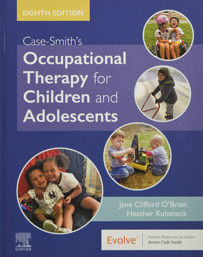 Case-Smith's Occupational Therapy for Children and Adolescen