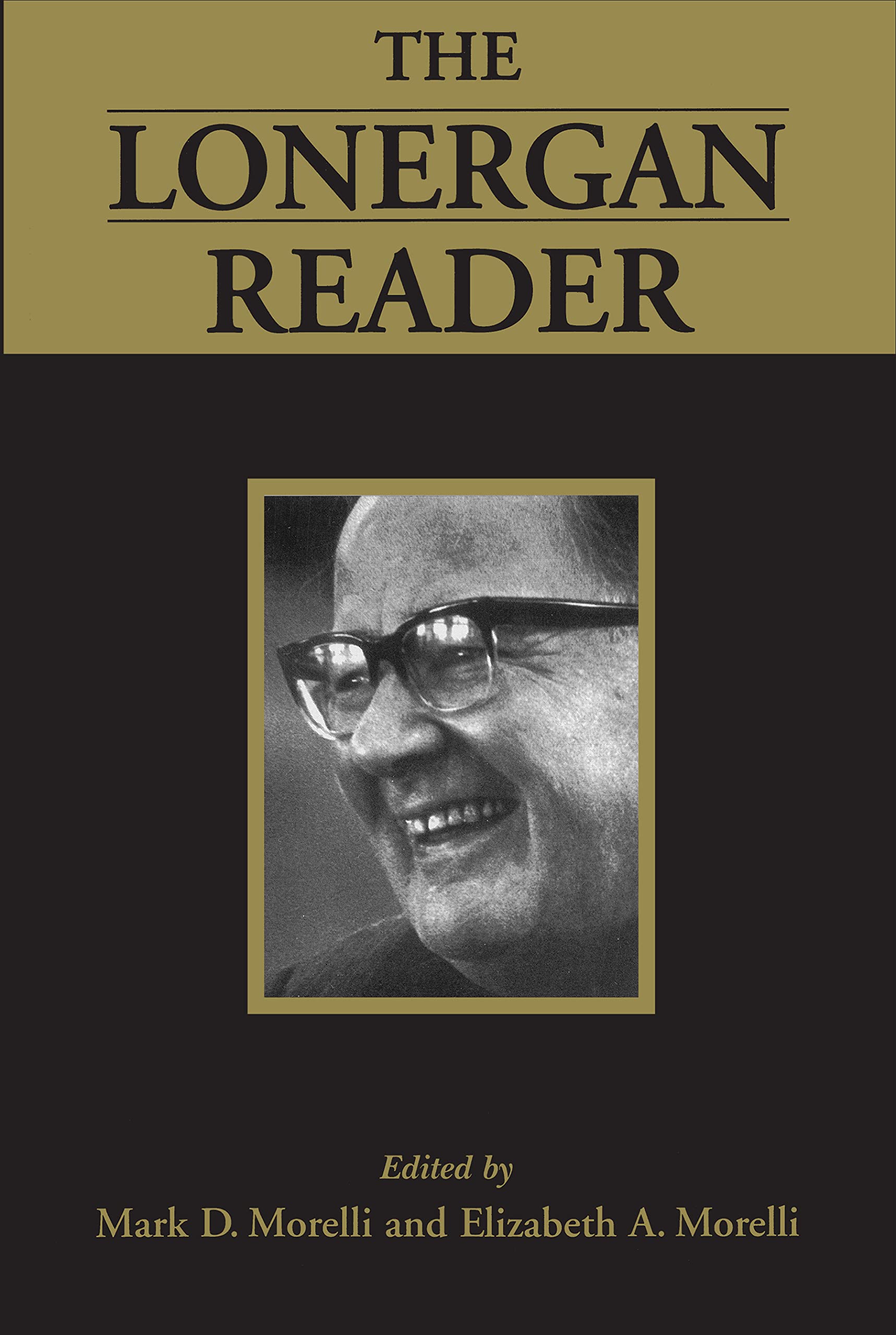The Lonergan Reader (Lonergan Studies)