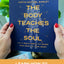 The Body Teaches the Soul Bible Study Guide plus Streaming Video: How to Build Habits That Shape Your Head and Your Heart