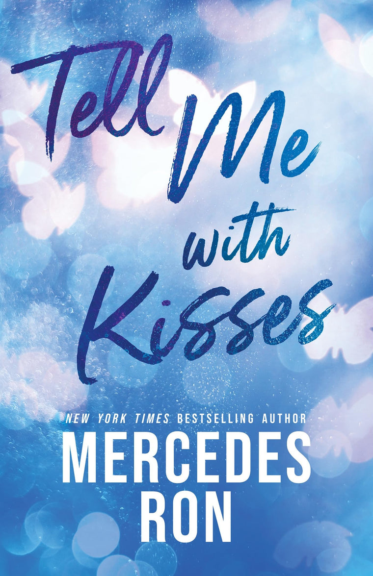 Tell Me with Kisses
