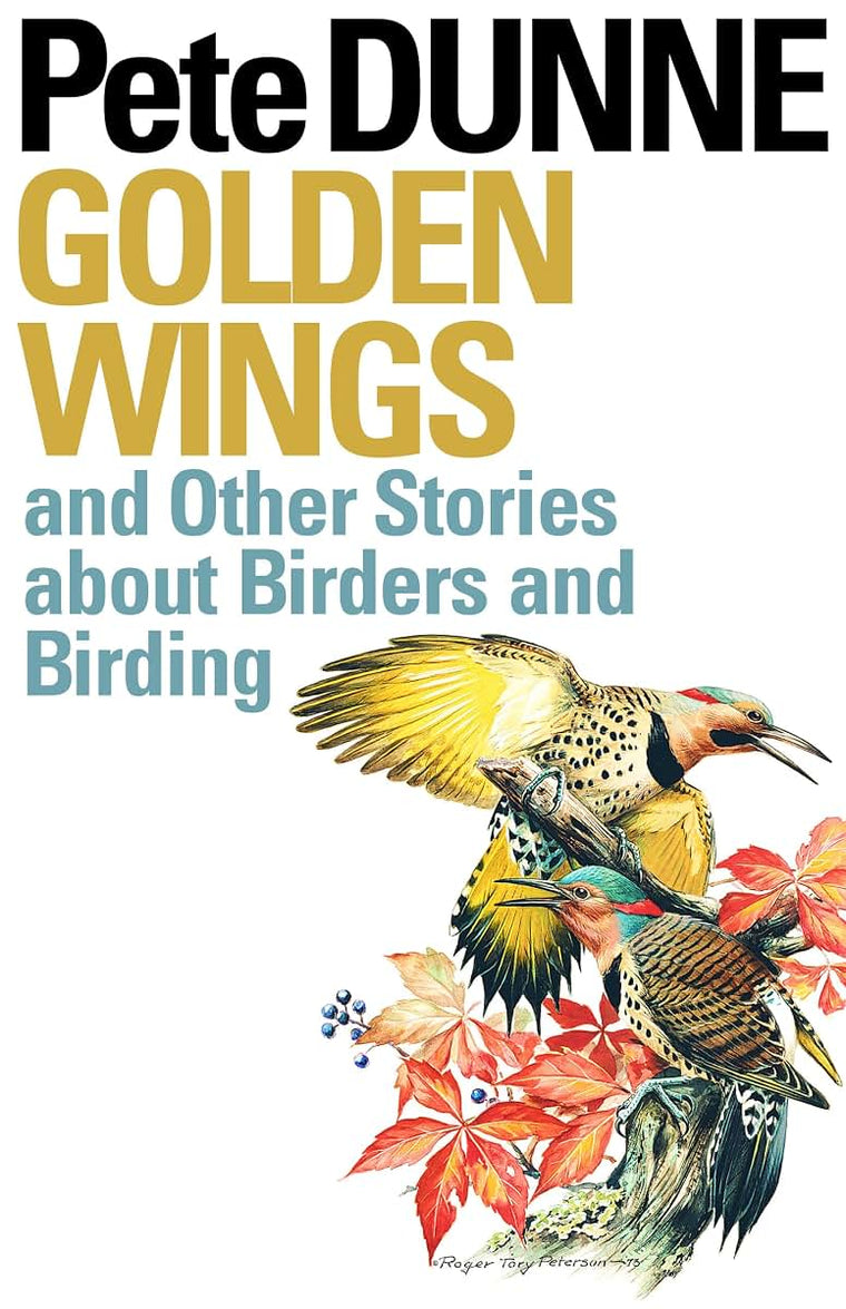 Golden Wings, and Other Stories About Birders and Birding