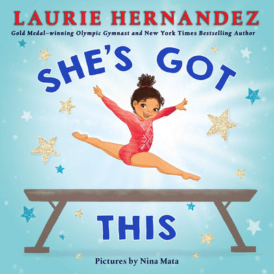 She's Got This: An Encouraging Story About Trying, Falling, and Getting Back Up for Children (Ages 4-8)