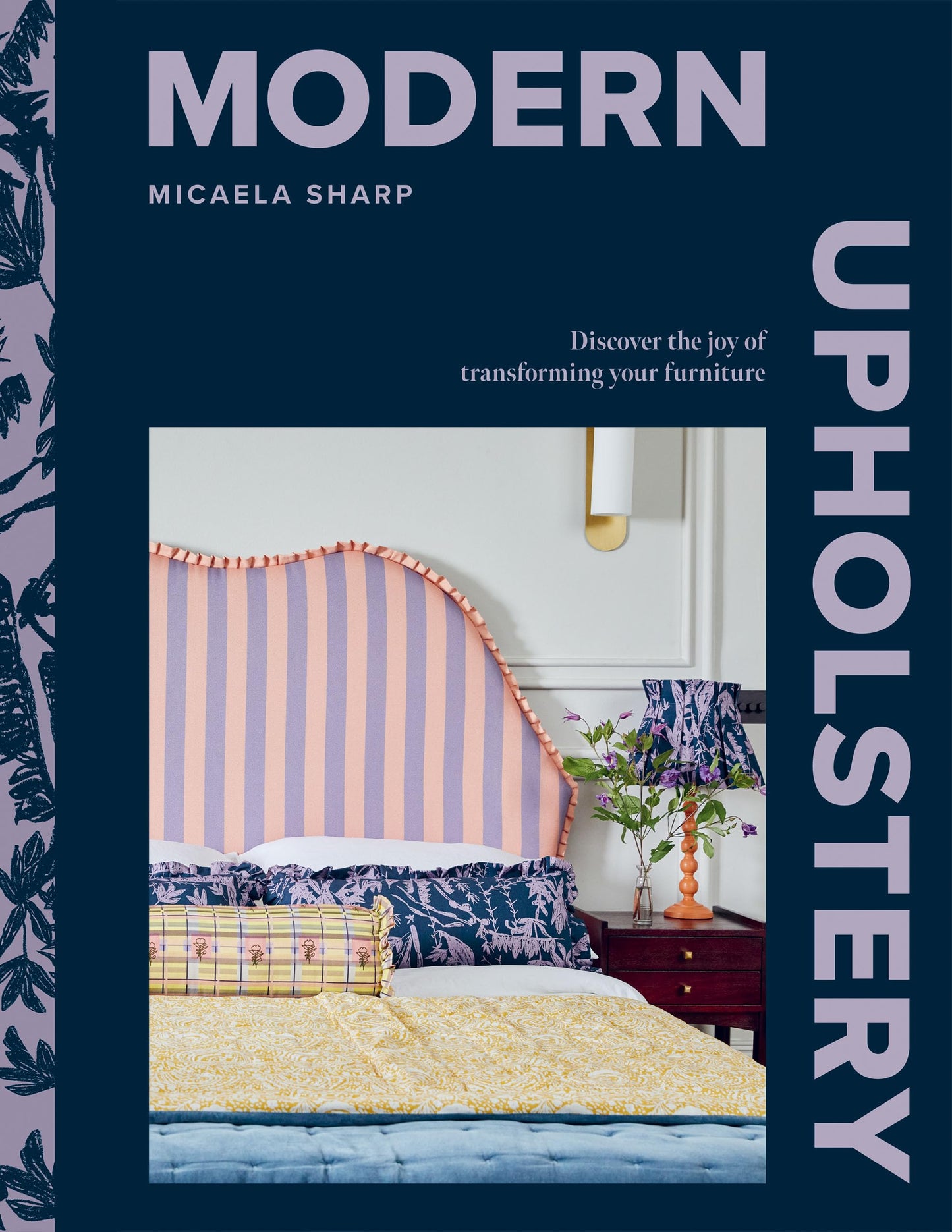 Modern Upholstery: Discover the joy of transforming your furniture