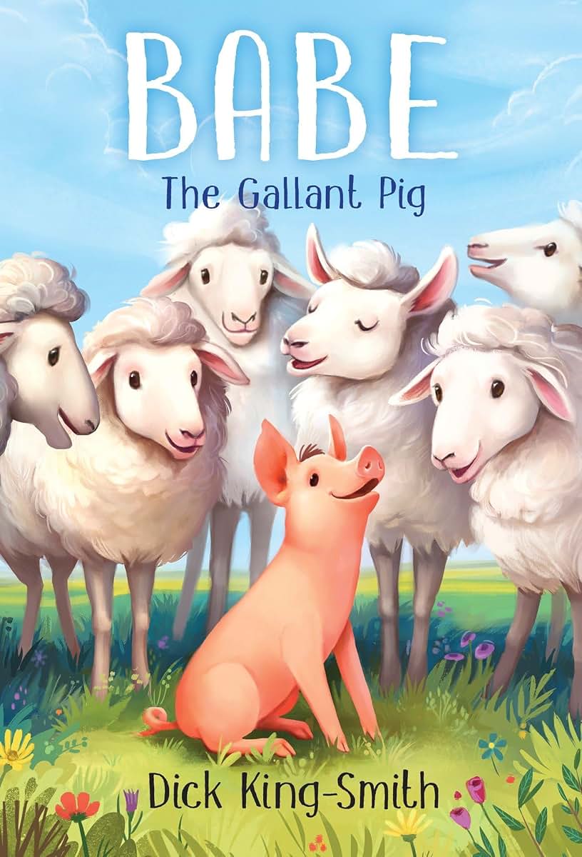 Babe: The Gallant Pig by King-Smith, Dick