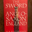 The Sword in Anglo-Saxon England: Its Archaeology and Literature