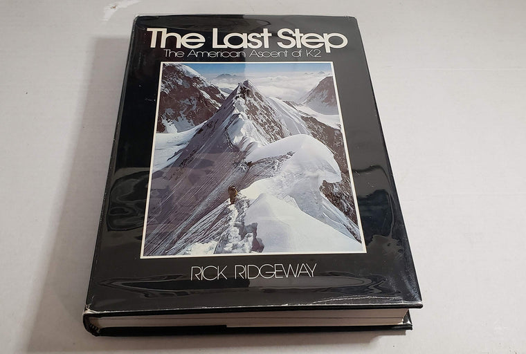Last Step: The American Ascent of K2