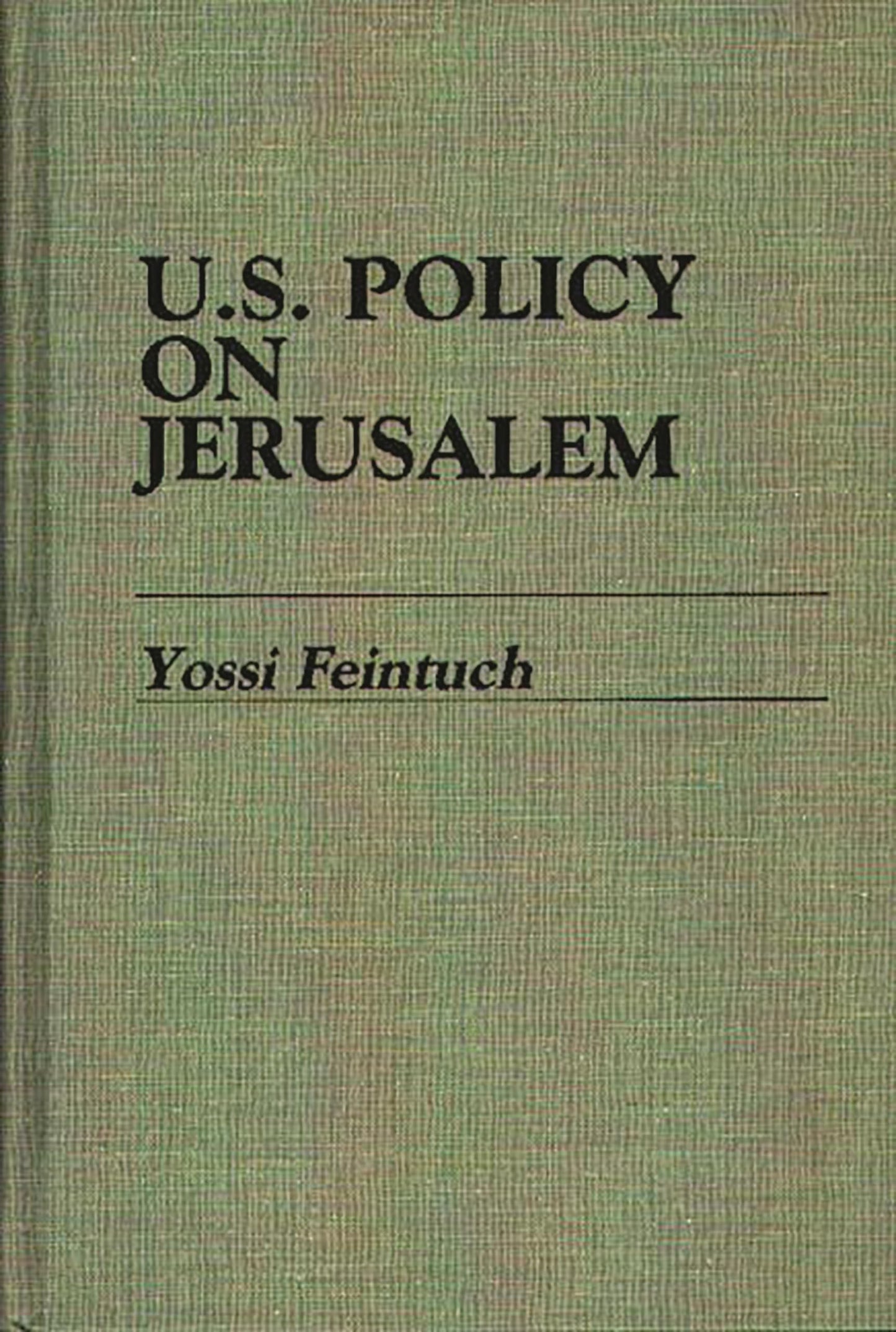 U.S. Policy on Jerusalem (Contributions in Political Science)