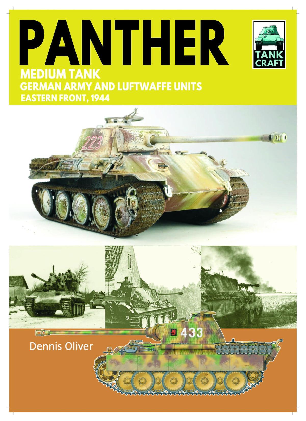 Tank Craft 46 Panther Medium Tank German Army Waffen-SS and Luftwaffe Units: Eastern Front, 1944
