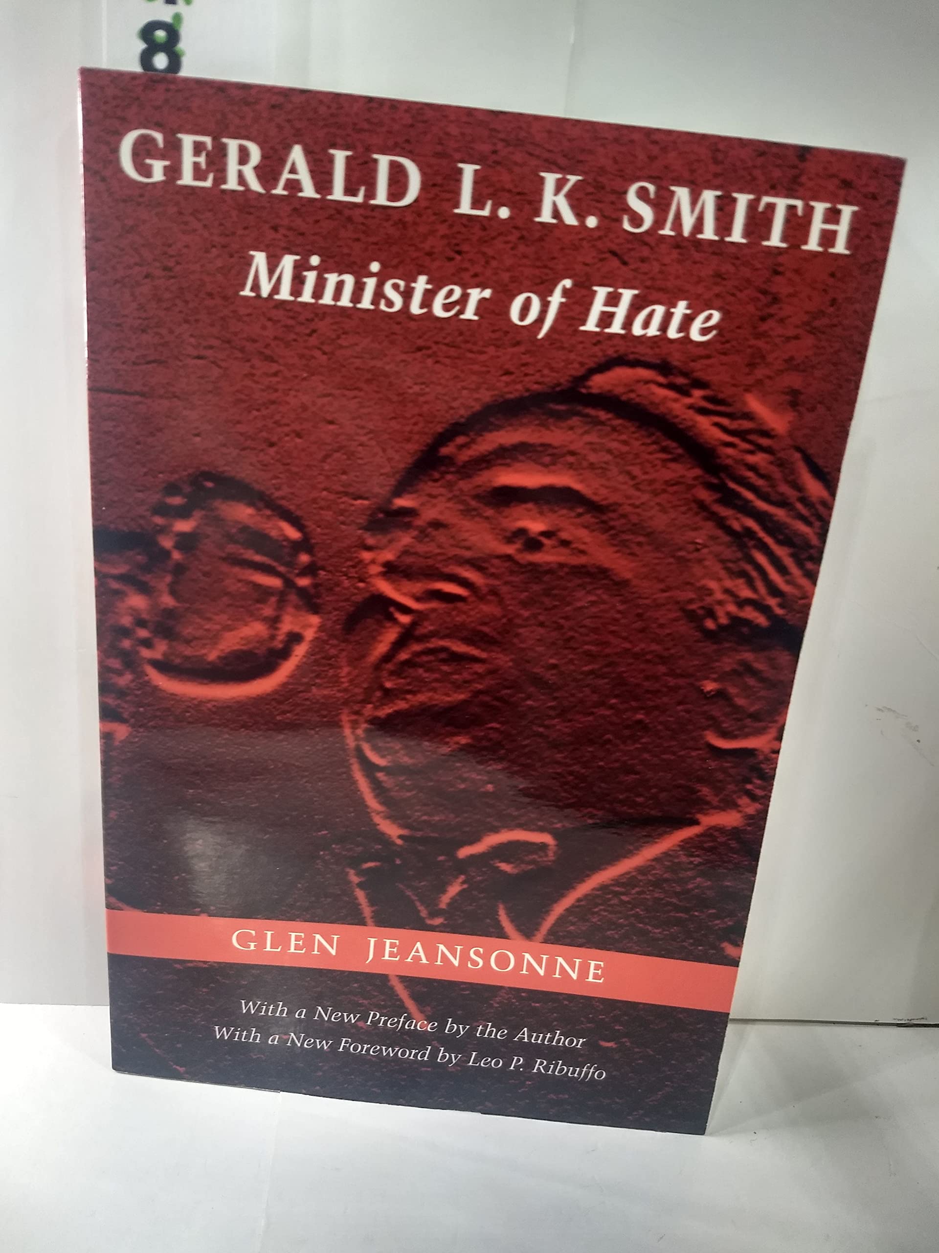 Gerald L. K. Smith: Minister of Hate