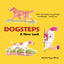 Dogsteps: A New Look, 3rd Edition (CompanionHouse Books) Definitive Manual to Canine Movement, Dog Anatomy, and Natural Gaits of Purebred Dogs; for Breeders, Judges, and Anyone Wanting to Show Dogs