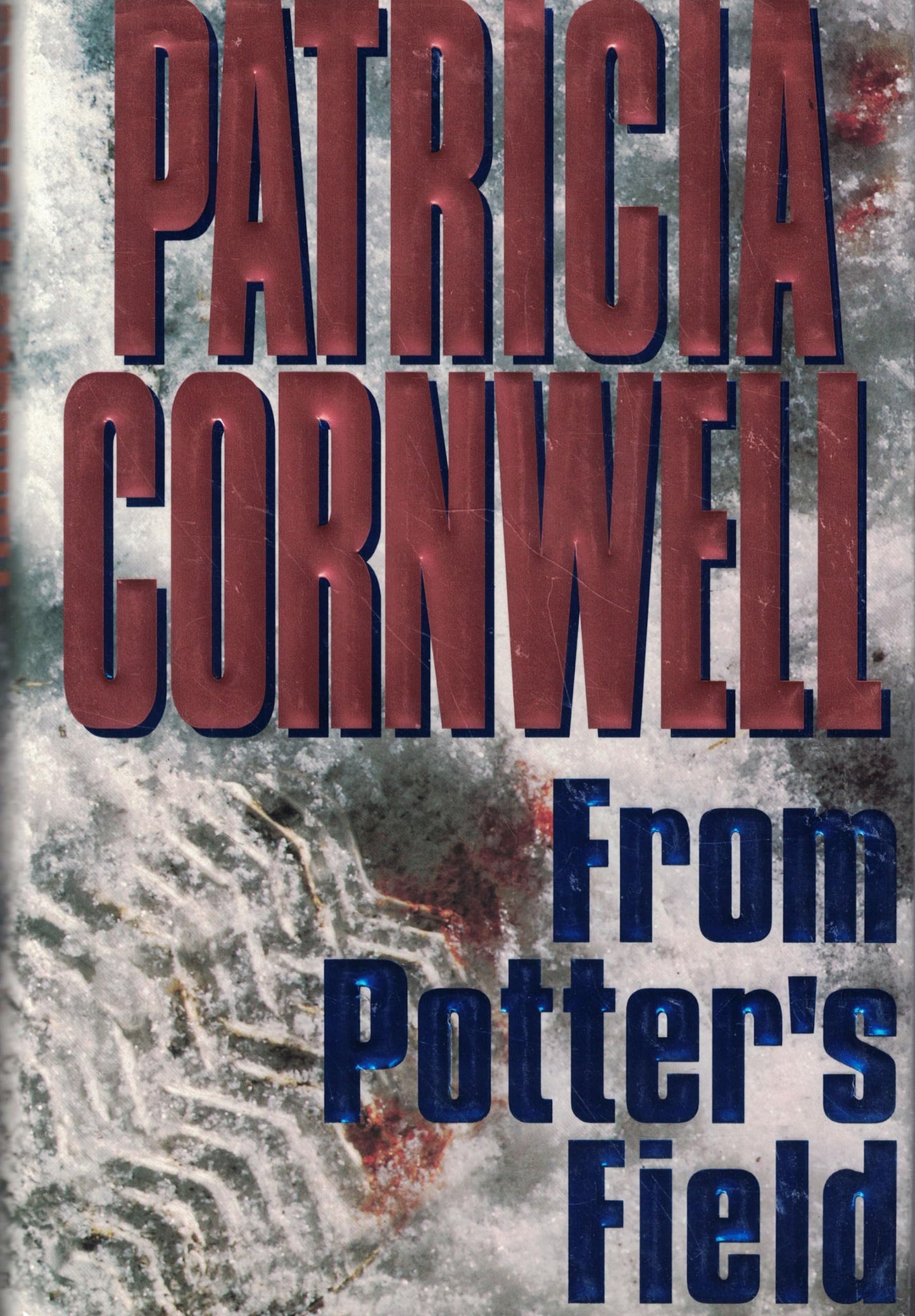 From Potter's Field by Patricia Cornwell