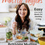 Mostly Veggies: Easy Make-Ahead Meals for Healthy Living