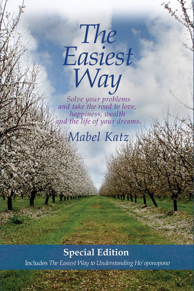 The Easiest Way: Solve Your Problems and Take the Road to Lo