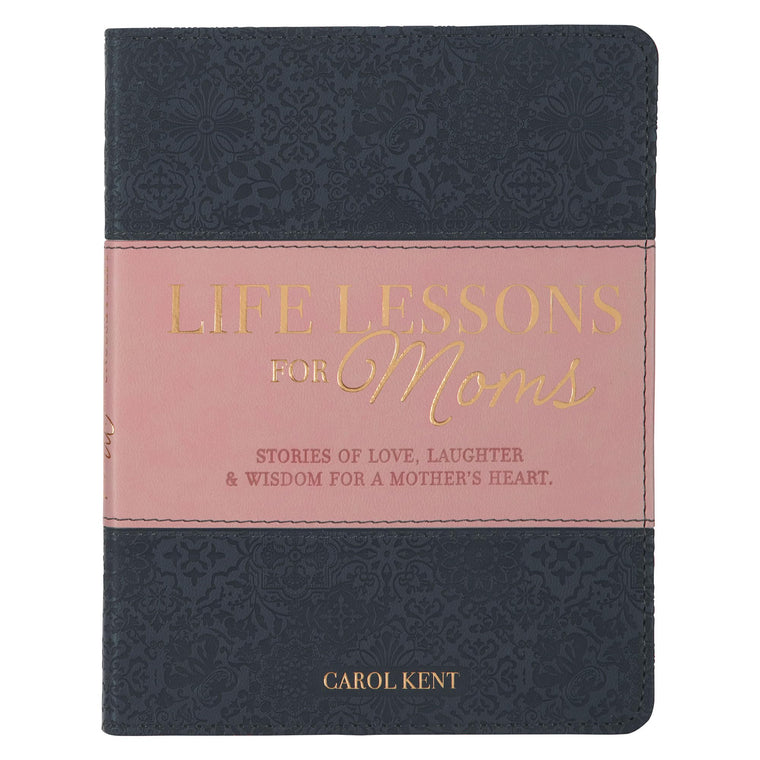 Life Lessons For Moms