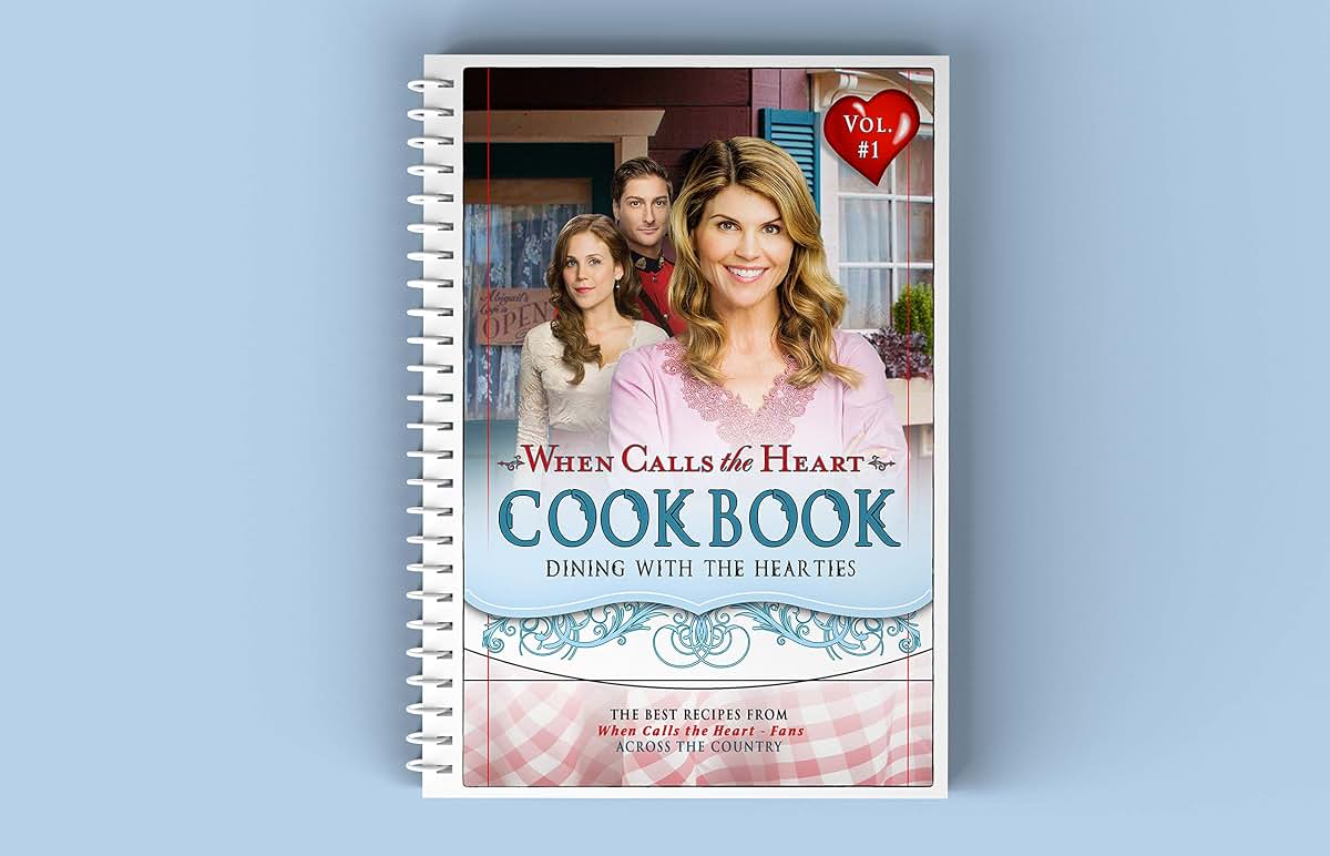 When Calls the Heart Cookbook: Dining with the Hearties