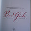 Bad Girls: The Most Powerful, Shocking, Amazing, Thrilling &