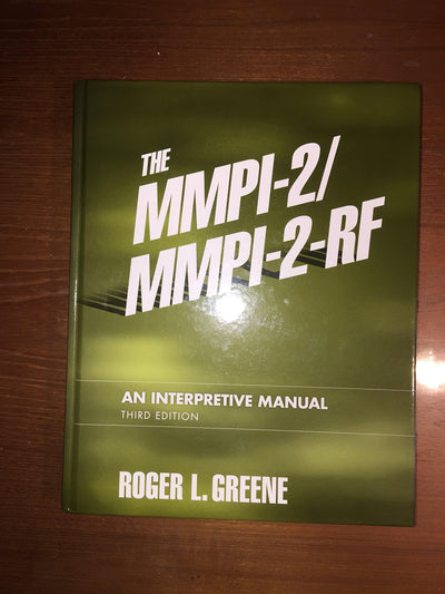 MMPI-2/MMPI-2-RF, The: An Interpretive Manual by Greene, Rog