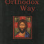 The Orthodox Way by Kallistos Ware