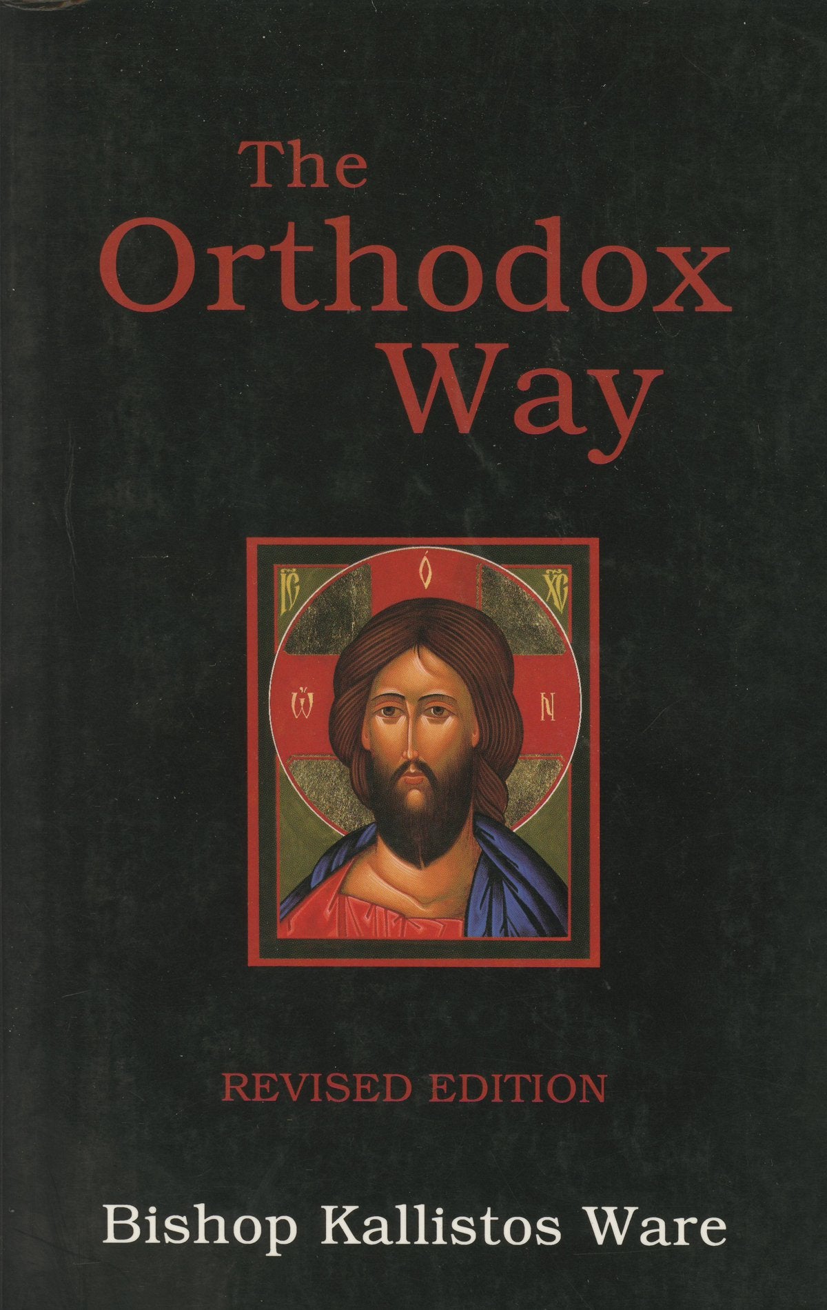 The Orthodox Way by Kallistos Ware