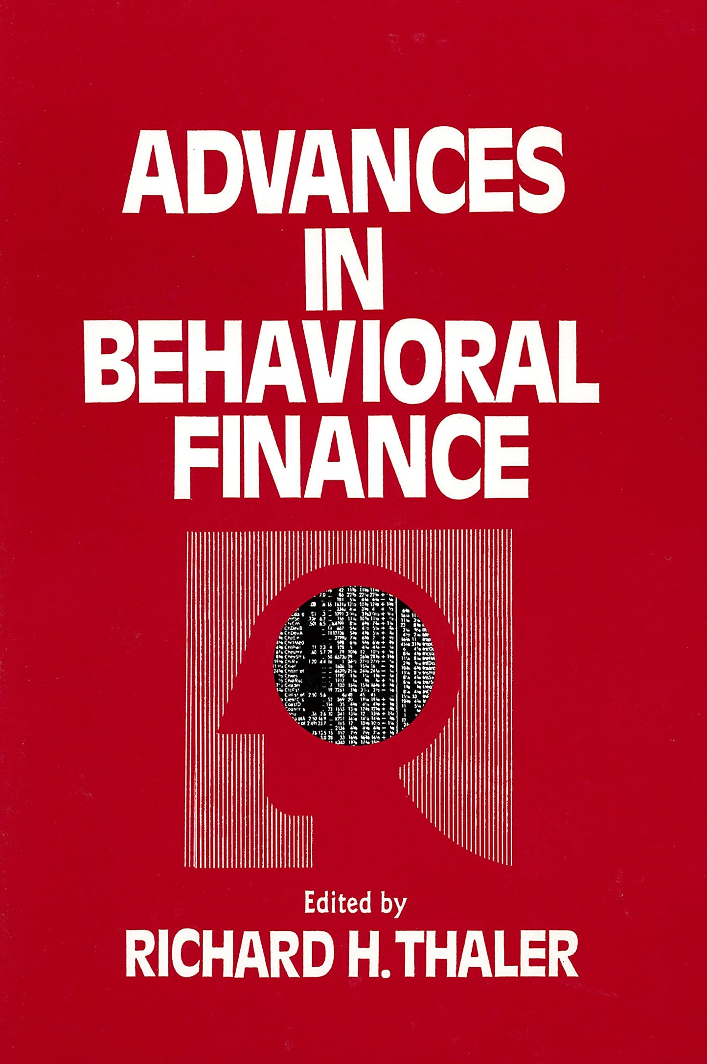 Advances in Behavioral Finance (Volume 1) (The Roundtable series in behavioral economics)