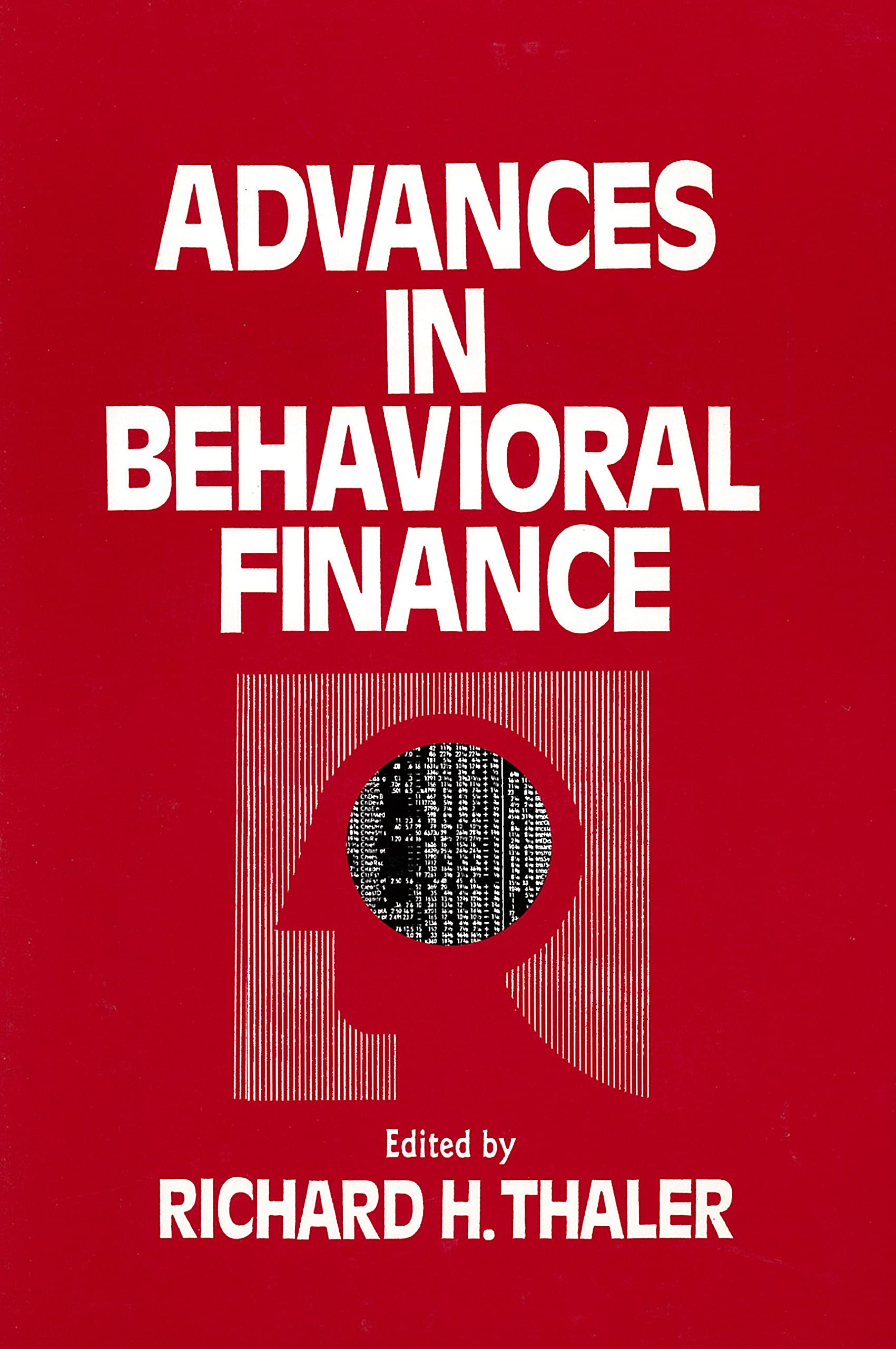 Advances in Behavioral Finance (Volume 1) (The Roundtable series in behavioral economics)