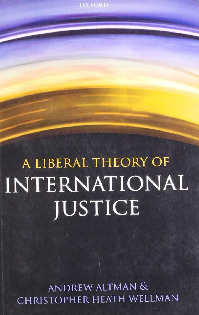 A Liberal Theory of International Justice