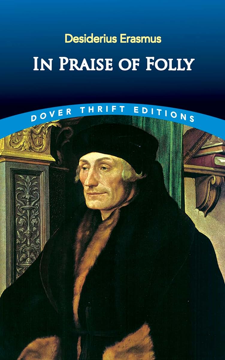 In Praise of Folly (Dover Thrift Editions: Philosophy)