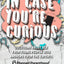 In Case You're Curious: Questions about Sex from Young People with Answers from the Experts