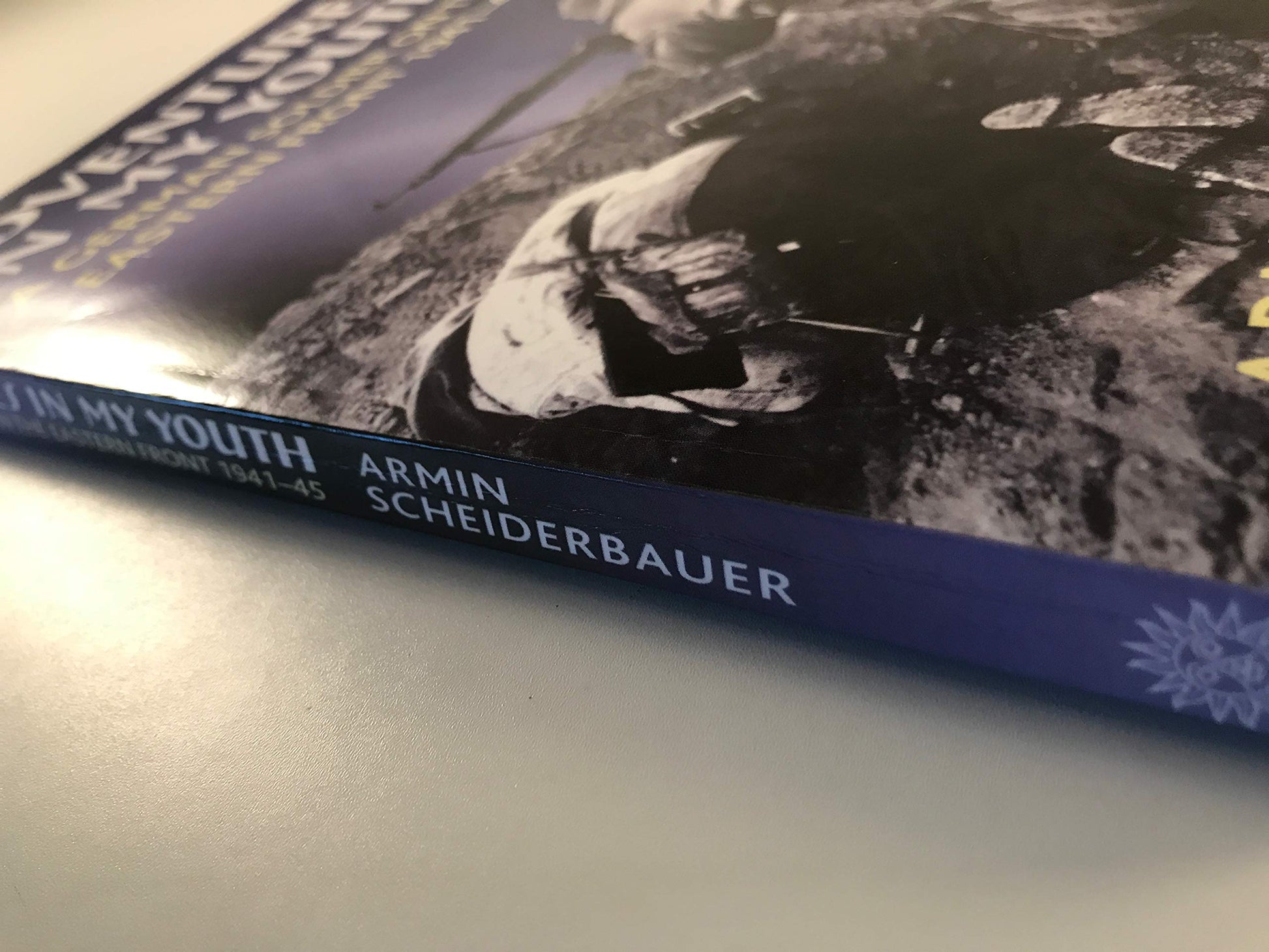 Adventures in My Youth: A German Soldier on the Eastern Front 1941-45