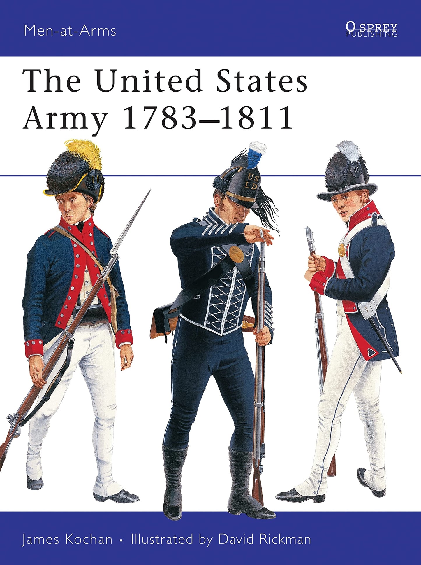 The United States Army 1783-1811 (Men-at-Arms)