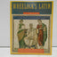 Wheelock's Latin, 7th Edition by Frederic M. Wheelock