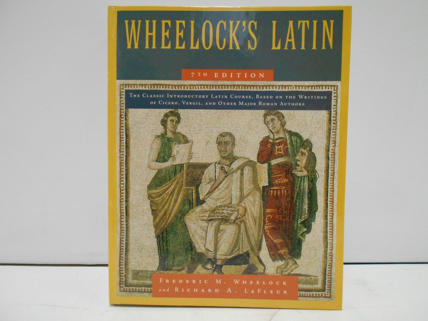 Wheelock's Latin, 7th Edition by Frederic M. Wheelock