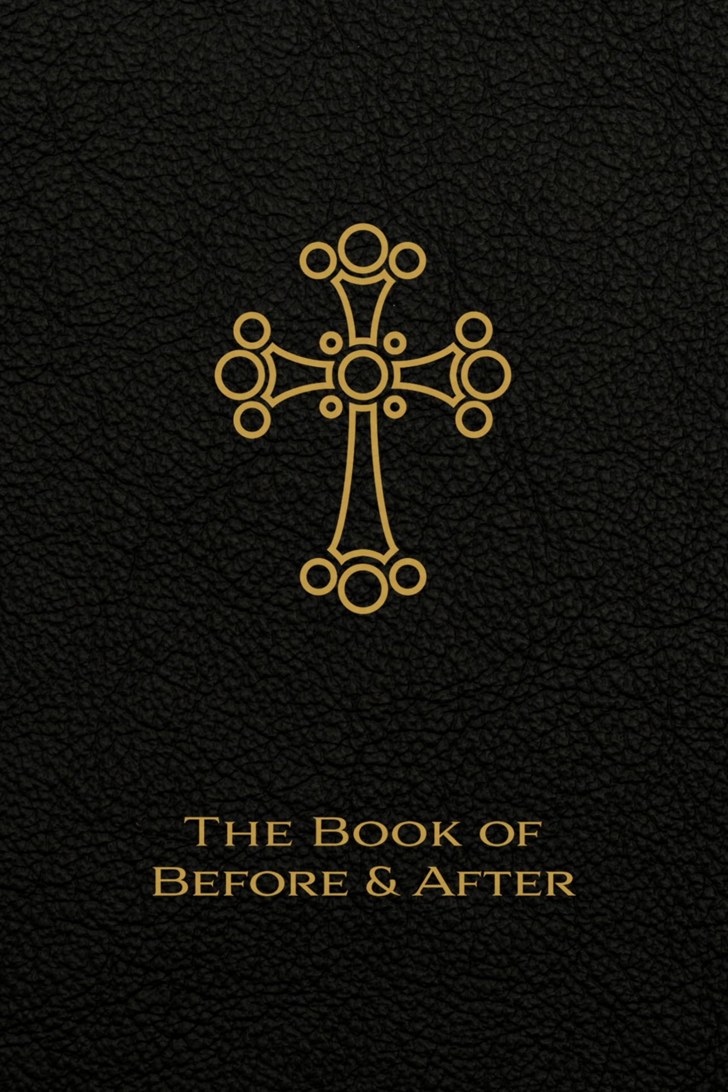 The Book of Before and After: The Liturgy of the Hours of the Church of the East (Eastern Catholic Studies and Texts)