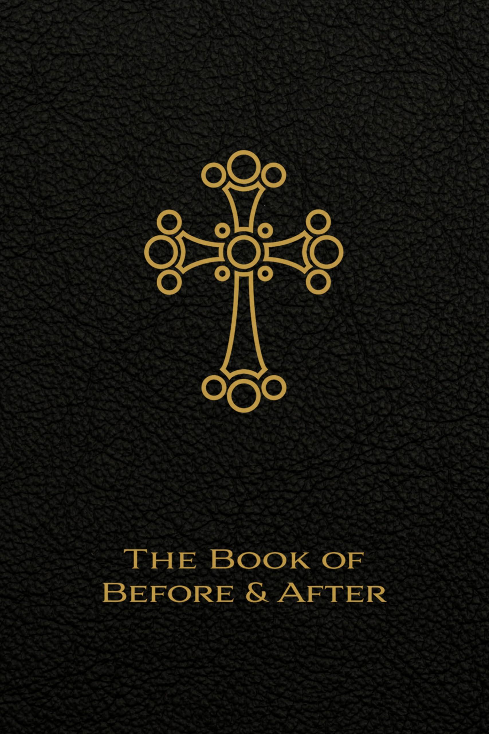 The Book of Before and After: The Liturgy of the Hours of the Church of the East (Eastern Catholic Studies and Texts)