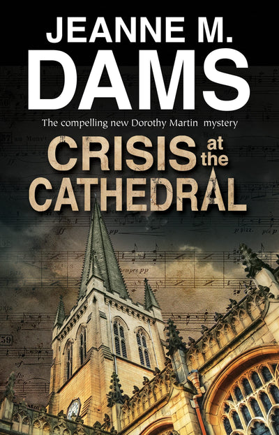 Crisis at the Cathedral (A Dorothy Martin Mystery, 20)