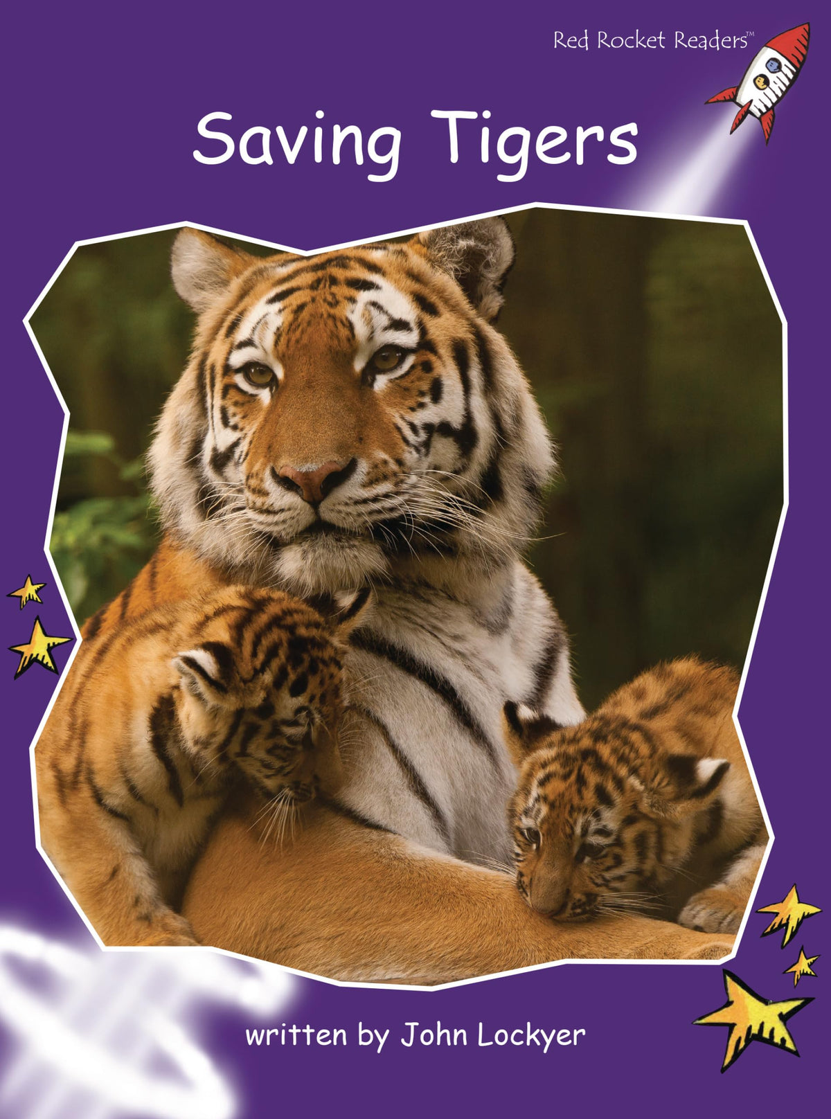 Saving Tigers (Red Rocket Readers Fluency Level 3)