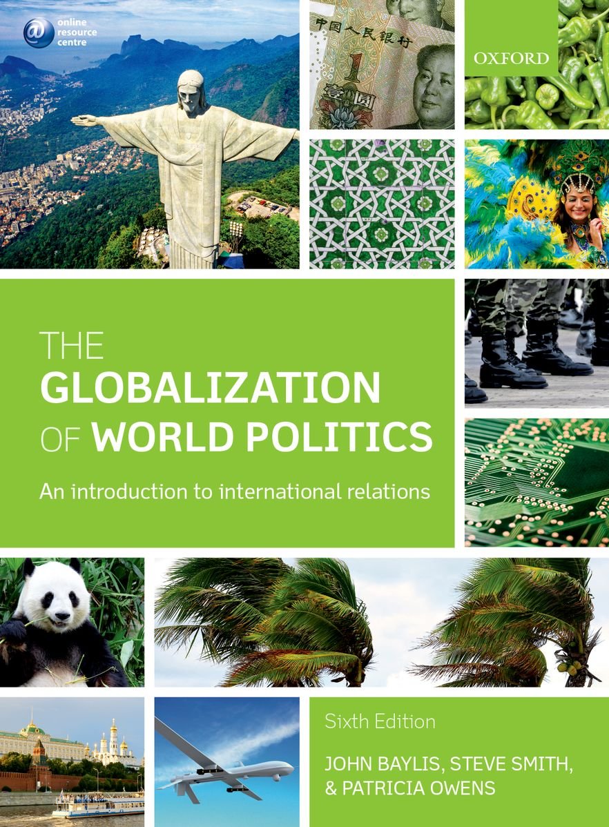 The Globalization of World Politics: An Introduction to IR