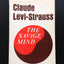 The Savage Mind (The Nature of Human Society Series)