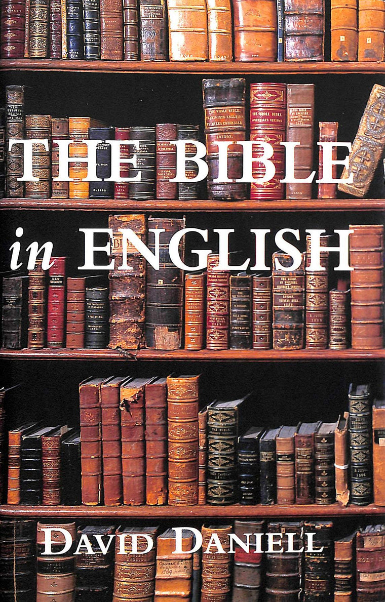 The Bible in English: Its History and Influence