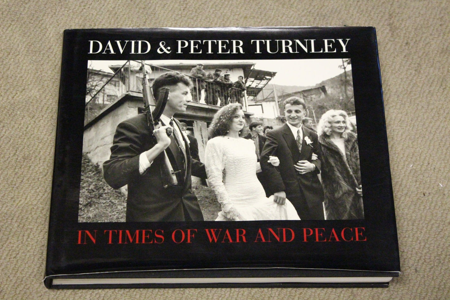 In Times of War and Peace