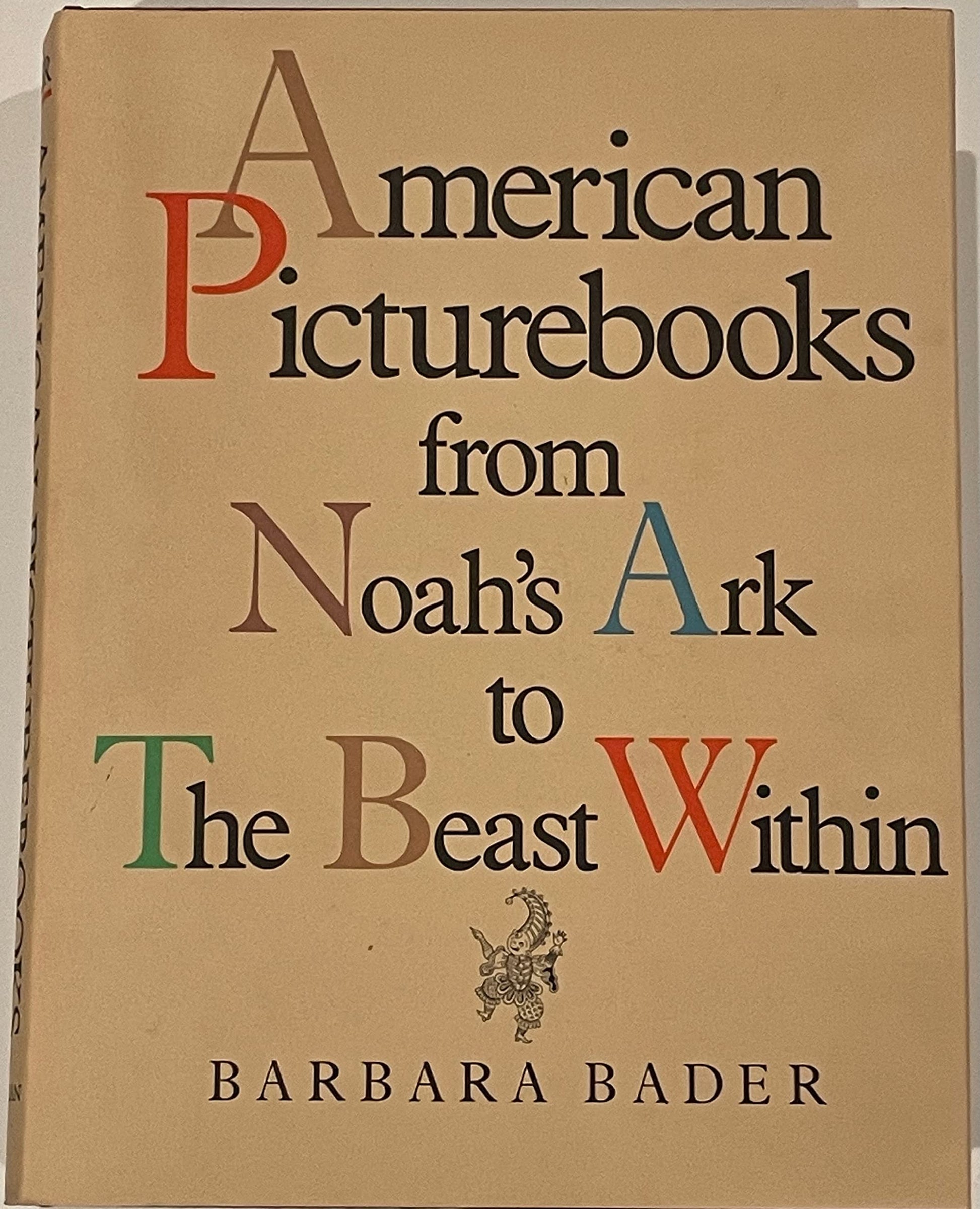 American Picturebooks from Noah's Ark to the Beast Within