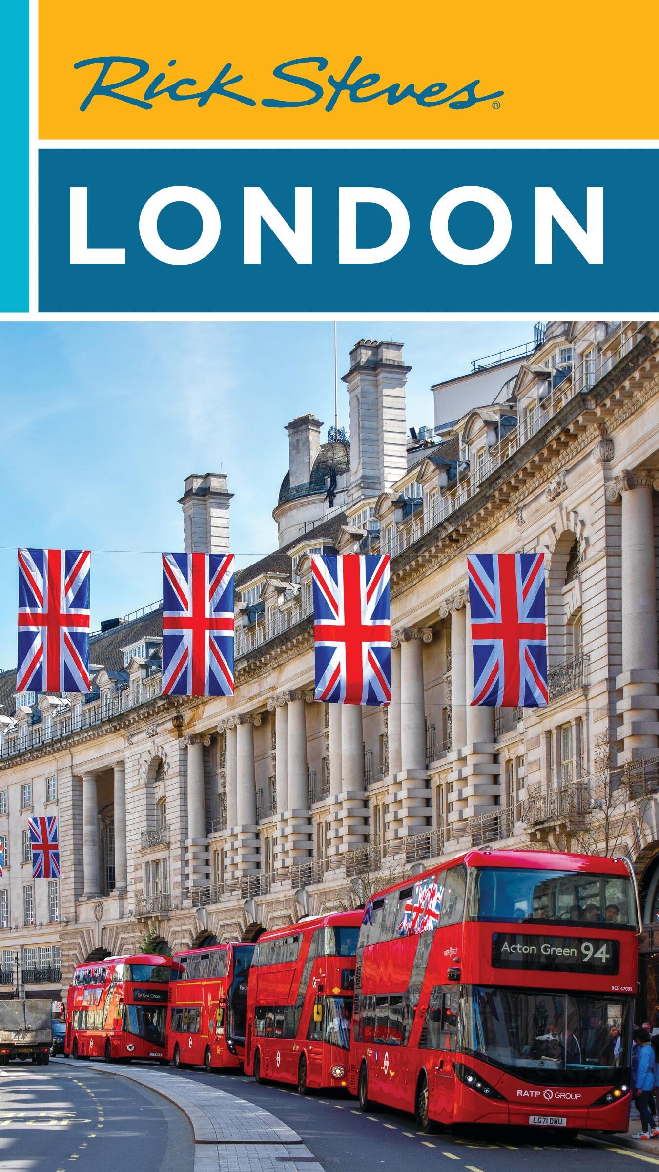 Rick Steves London (Rick Steves Travel Guide)