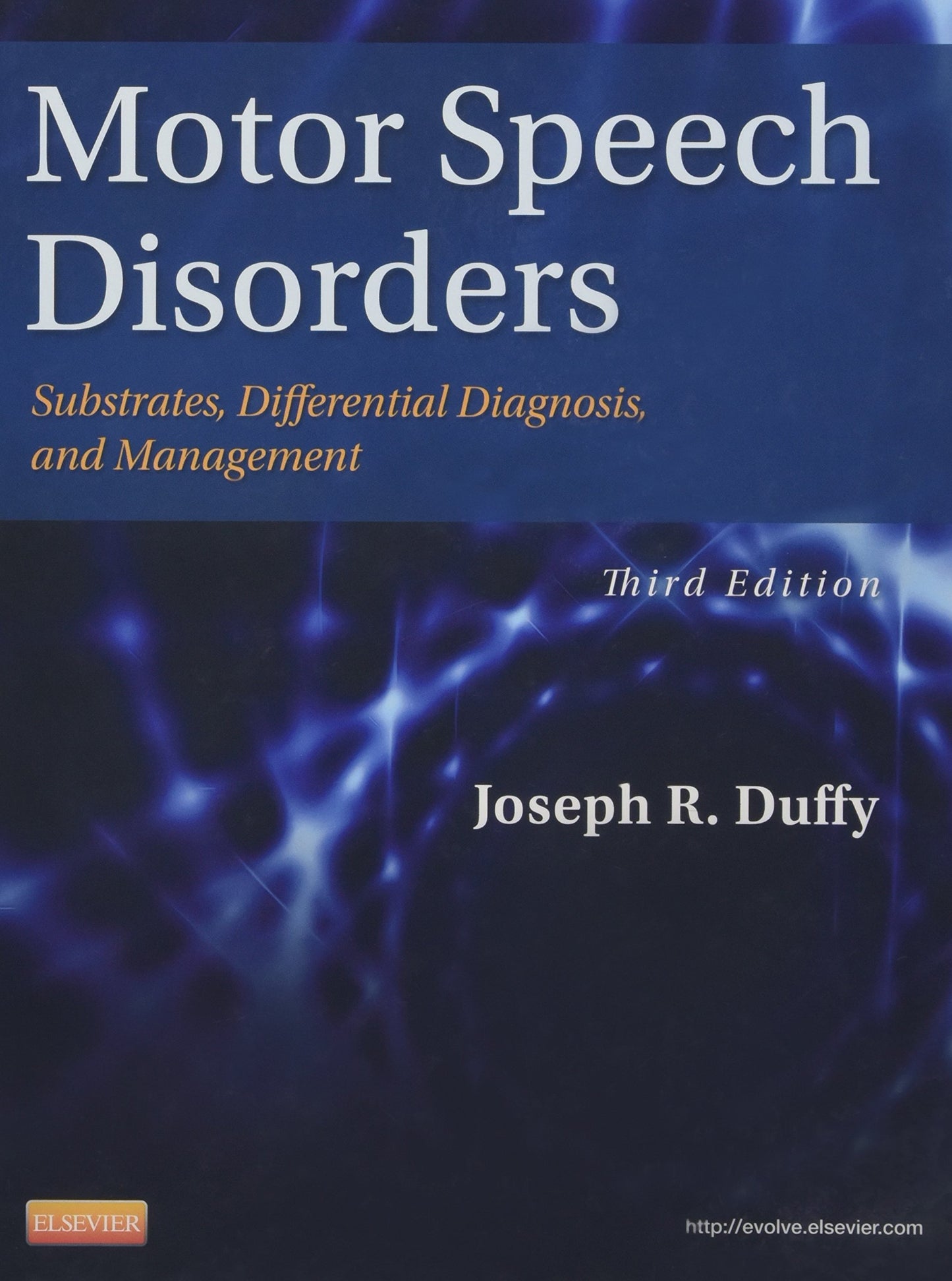 Motor Speech Disorders: Substrates, Differential Diagnosis